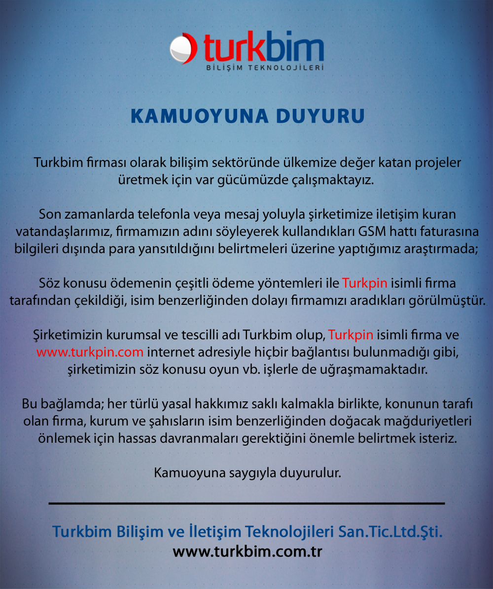 Kamuoyuna Duyurulur